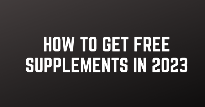 how to get free supplements