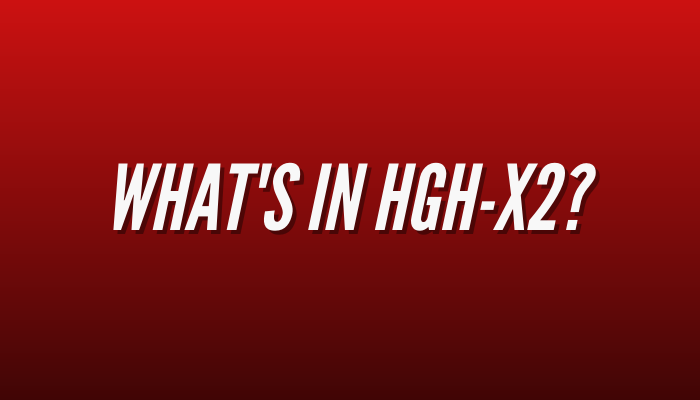 what's in hgh-x2