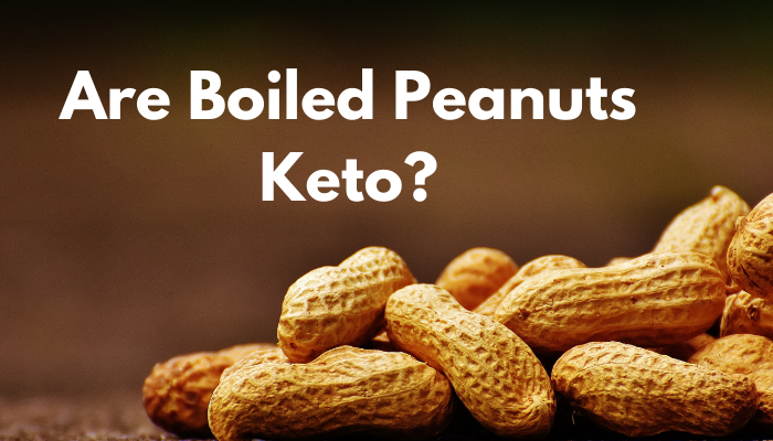are boiled peanuts keto