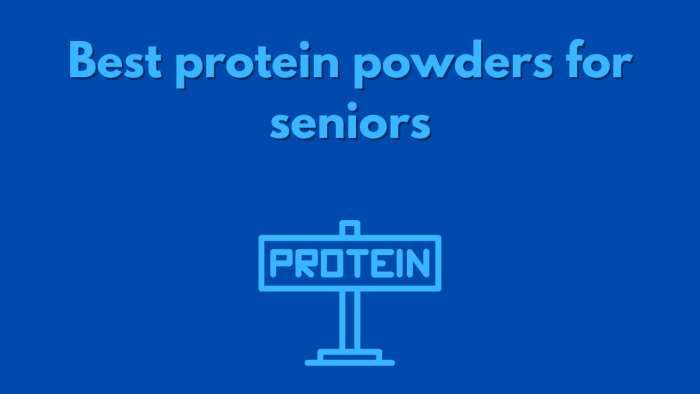 best protein powders for seniors
